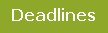 Deadlines